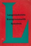 Dr. Friedrich Wiske - Langenscheidts Kurzgrammatik Spanisch [antikvár]
