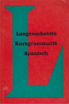 Dr. Friedrich Wiske - Langenscheidts Kurzgrammatik Spanisch [antikvár]