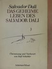 Salvador Dali - Das Geheime Leben des Salvador Dali [antikvár]