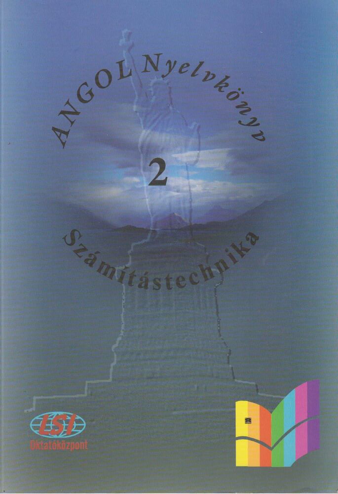 Sobieski Artúr, Sobieski Bernadett - Angol nyelvkönyv - Számítástechnika 2. [antikvár]
