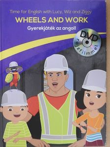 Wheels and work - CD-vel [antikvár]
