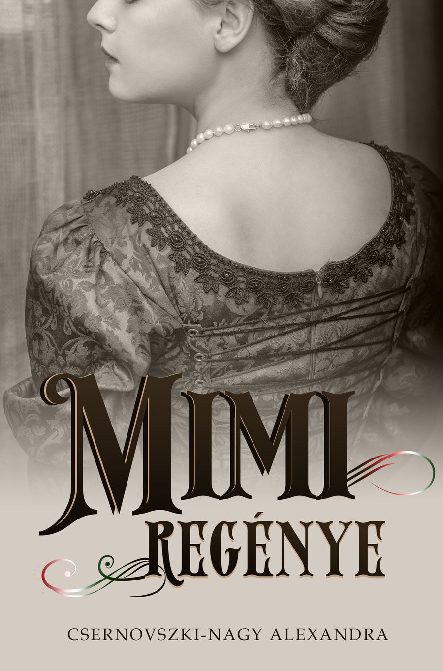 Csernovszki-Nagy Alexandra - Mimi regénye [eKönyv: epub, mobi]