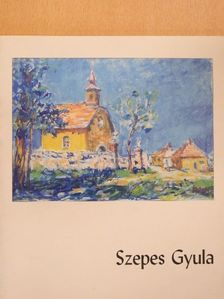 Szedlacsek Emília - Szepes Gyula [antikvár]