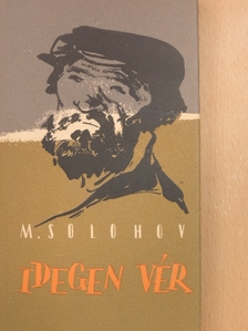 Mihail Solohov - Idegen vér [antikvár]