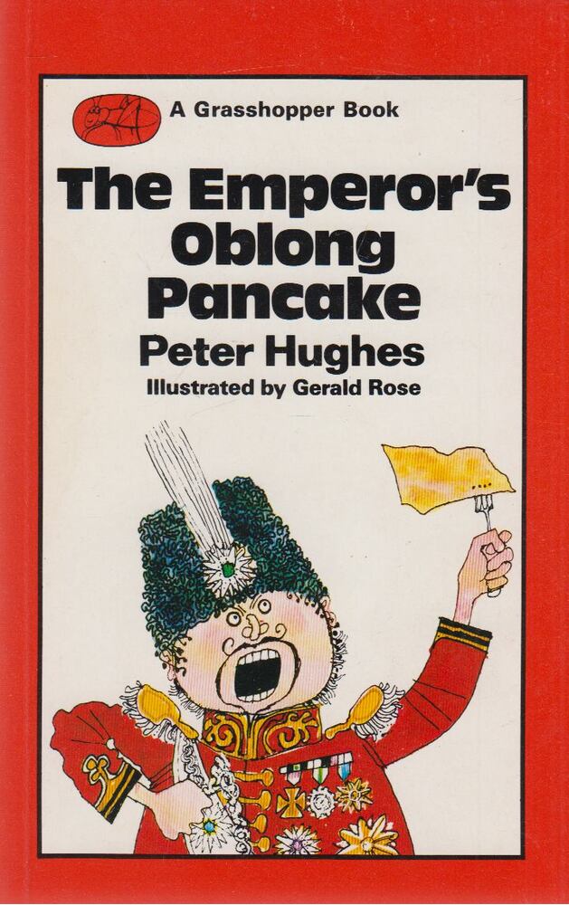 Hughes, Peter - The Emperor's Oblong Pancake [antikvár]