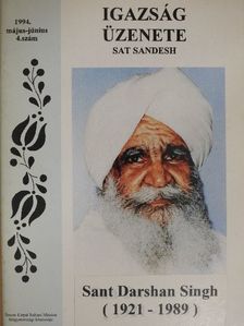 Hazur Baba Sawan Singh - Igazság üzenete 1994. május-június [antikvár]
