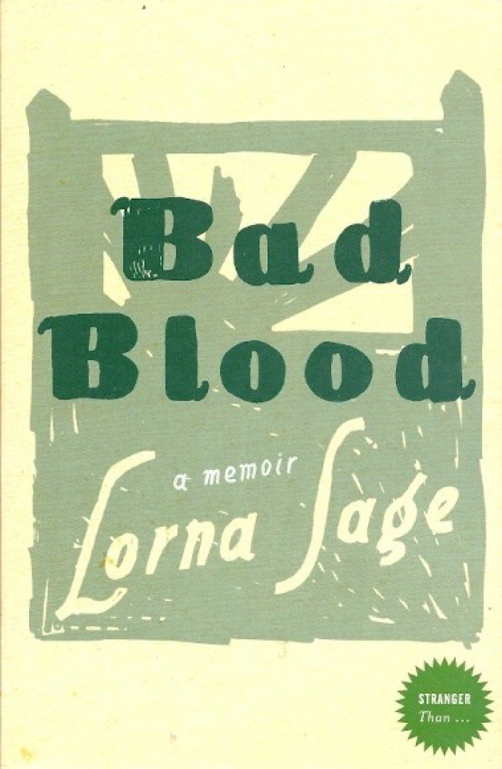 SAGE, LORNA - Bad Blood - A Memoir [antikvár]