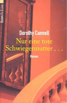 Cannell, Dorothy - Nur eine tote Schwiegermutter... [antikvár]