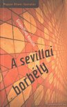 MOLNÁR SZABOLCS - Gioacchino Rossini: A sevillai borbély [antikvár]
