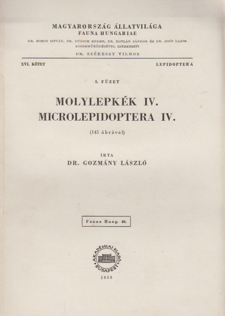 Dr. Gozmány László - Molylepkék IV. - Microlepidoptera IV. [antikvár]