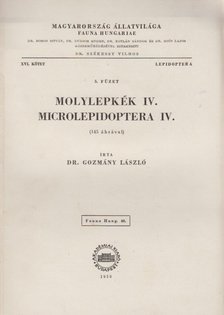 Dr. Gozmány László - Molylepkék IV. - Microlepidoptera IV. [antikvár]