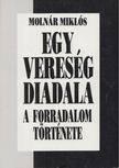 MOLNÁR MIKLÓS - Egy vereség diadala (dedikált) [antikvár]