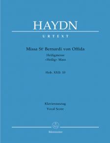 HAYDN J. - MISSA STI BERNARDI VON OFFIDA, HEILIGMESSE HOB.XXII:10 KLAVIERAUSZUG URTEXT