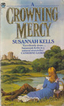 Susannah Kells - A ​Crowning Mercy [antikvár]
