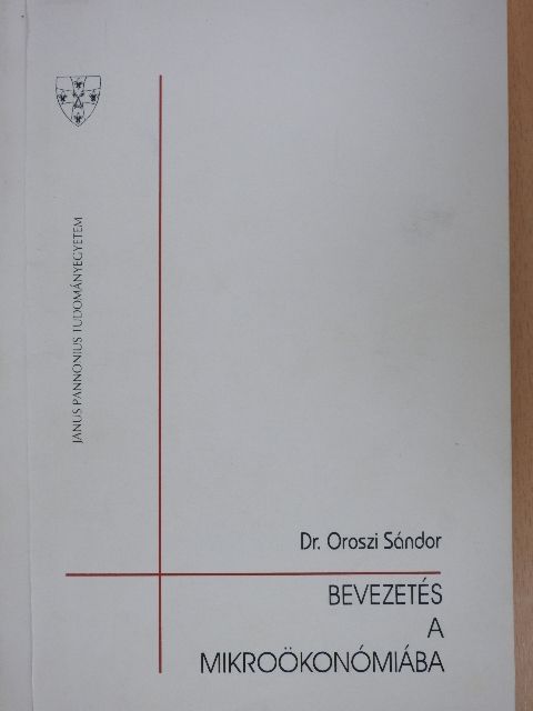 Dr. Oroszi Sándor - Bevezetés a mikroökonómiába [antikvár]