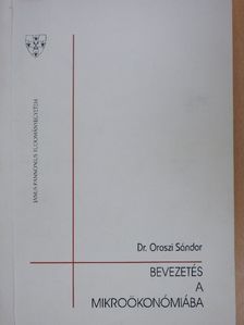 Dr. Oroszi Sándor - Bevezetés a mikroökonómiába [antikvár]