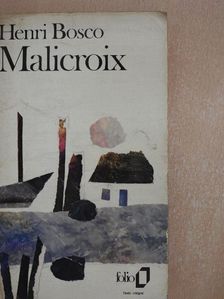 Henri Bosco - Malicroix [antikvár]