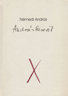 Némedi András - Andráskereszt (dedikált) [antikvár]