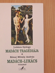 Lukács György - Madách tragédiája/Madách-Lukács vitairat [antikvár]