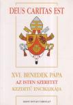 XVI. Benedek pápa - Deus Caritas Est - XVI. Benedek Pápa Az Isten szeretet kezdetű enciklikája [antikvár]
