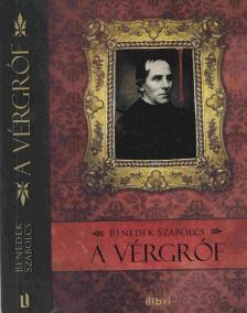 Benedek Szabolcs - A vérgróf [antikvár]