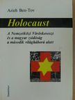 Arieh Ben-Tov - Holocaust [antikvár]