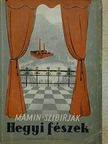 Mamin-Szibirják - Hegyi fészek [antikvár]