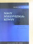 Ádász Edina - Nagy nyelvvizsgakönyv - Angol alapfok [antikvár]