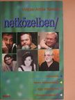 Bajor Imre - Netközelben [antikvár]