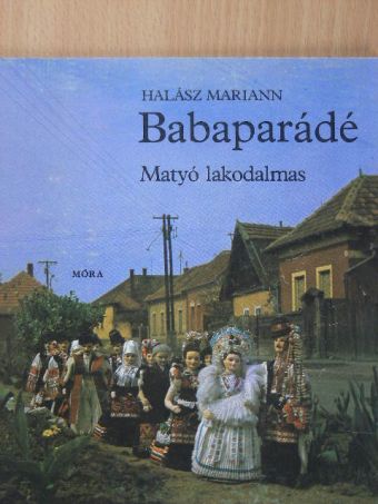 Halász Mariann - Babaparádé [antikvár]