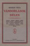 Kenedy Géza - Vándorlások délen [antikvár]