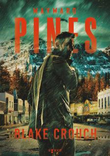 Blake Crouch - Wayward Pines [eKönyv: epub, mobi]