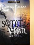 Darena Salyaz - Sötét vihar [antikvár]