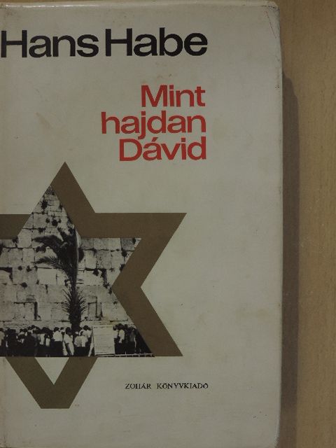 Hans Habe - Mint hajdan Dávid [antikvár]