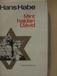Hans Habe - Mint hajdan Dávid [antikvár]