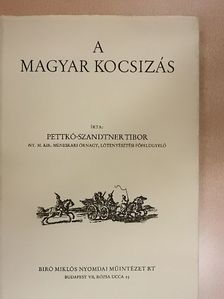 Pettkó-Szandtner Tibor - A magyar kocsizás [antikvár]