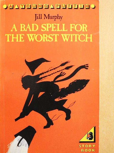 Jill Murphy - A bad spell for the worst witch [antikvár]