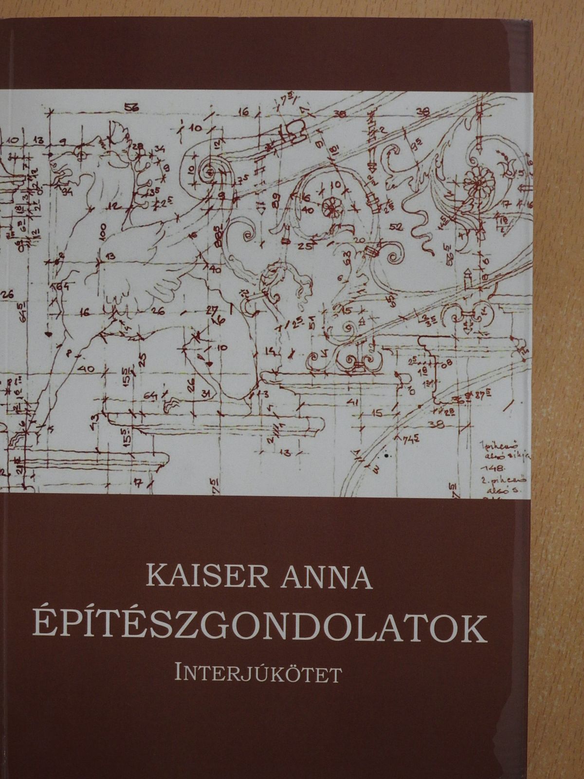 Kaiser Anna - Építészgondolatok (dedikált példány) [antikvár]