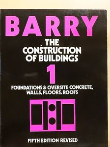 R. Barry - The Construction of Buildings 1 [antikvár]