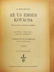 A. Makarenko - Az új ember kovácsa I-II. [antikvár]