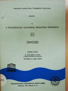Dr. Szigyártó Zoltán - A vízgazdálkodás ágazatainak hidrológiai szempontjai V/6. [antikvár]