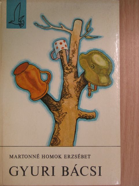 Martonné Homok Erzsébet - Gyuri bácsi [antikvár]