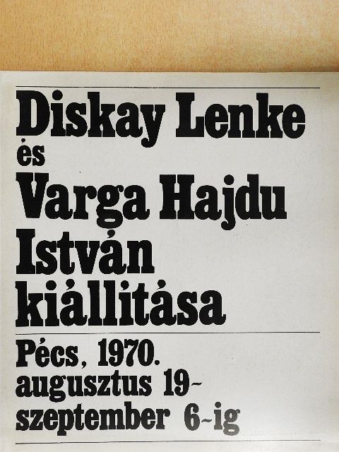 Diskay Lenke és Varga Hajdu István kiállítása [antikvár]