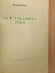 Pavol Dobsinsky - Az elvarázsolt erdő [antikvár]