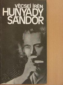Vécsei Irén - Hunyady Sándor [antikvár]