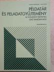 Dr. Juhász Györgyné - Példatár és feladatgyűjtemény az Általános statisztika című tankönyvhöz [antikvár]