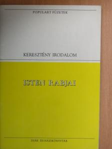Assisi Szent Ferenc - Isten rabjai [antikvár]