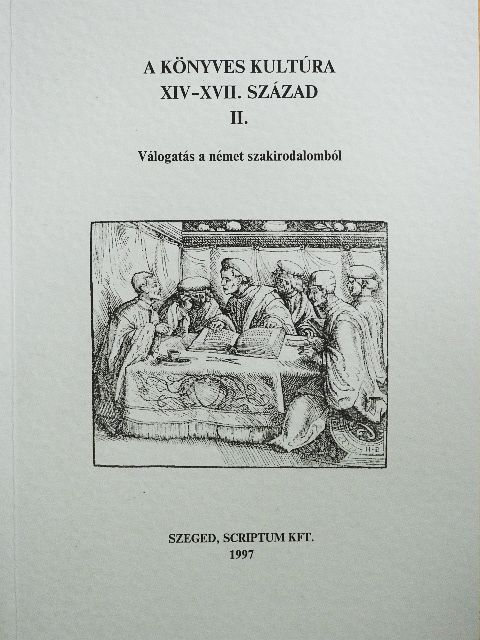 Alfréd Hessel - A könyves kultúra XIV-XVII. század II. [antikvár]