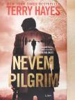 Terry Hayes - Nevem Pilgrim [antikvár]