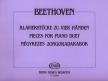 BEETHOVEN - NÉGYKEZES ZONGORADARABOK (KÖZREADJA:KOVÁTS GÁBOR)